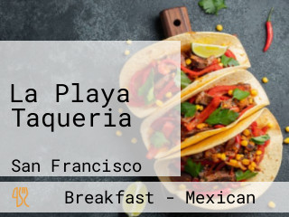 La Playa Taqueria