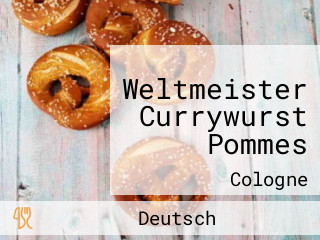 Weltmeister Currywurst Pommes
