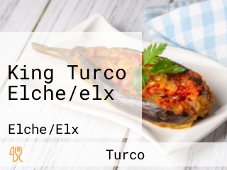 King Turco Elche/elx