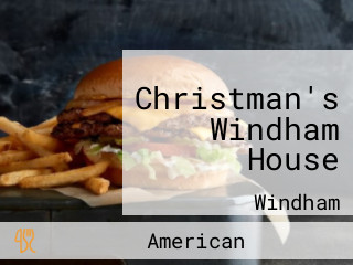 Christman's Windham House