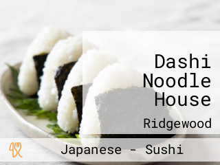 Dashi Noodle House