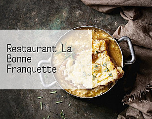 Restaurant La Bonne Franquette