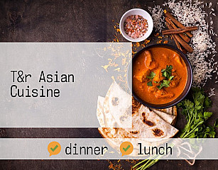 T&r Asian Cuisine