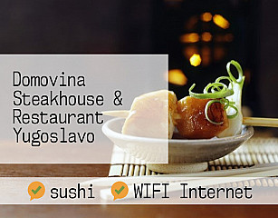 Domovina Steakhouse & Restaurant Yugoslavo