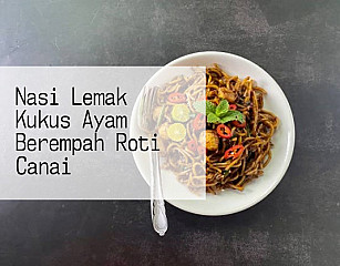 Nasi Lemak Kukus Ayam Berempah Roti Canai