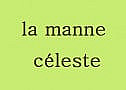 La Manne Céleste