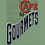 Cafe Des Gourmets