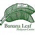 Banana Leaf Malaysian Cuisine