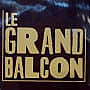 Le Grand Balcon