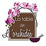 La Table De L'orchidée