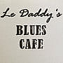 Le Daddy’s Blues Cafe
