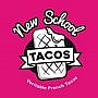 New School Tacos