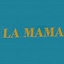 La Mama