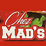 Chez Mad's