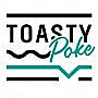 Toasty Poke Toasts Poke Bowls