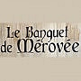 Le Banquet De Mérovée