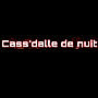 Cass'dalle De Nuit