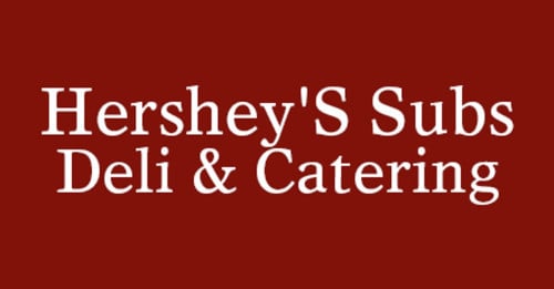 Hershey's Subs Deli Catering