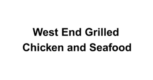 West End Grilled Chicken And Seafood