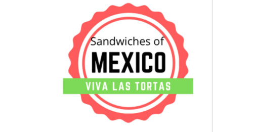 Sandwiches Of Mexico