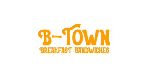 B-town Breakfast Sandwiches