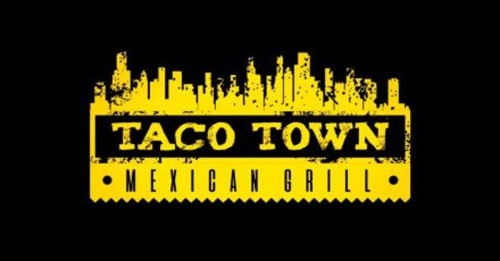 Taco Town Mexican Grill