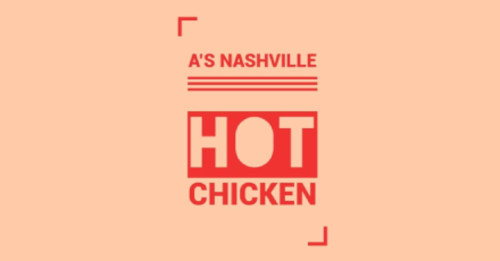 A's Nashville Hot Chicken