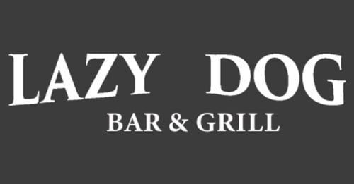 Lazy Dog And Grill