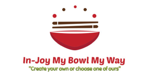 In-joy My Bowl, My Way