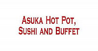 Asuka Hotpot Sushi And Buffet