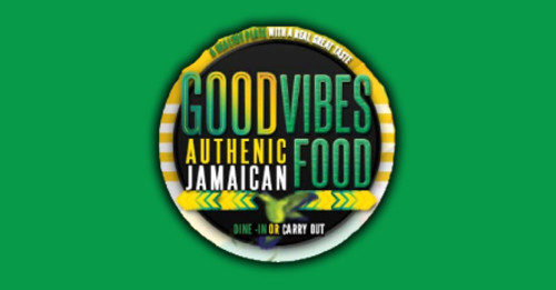 Good Vibes Authentic Jamaican Food