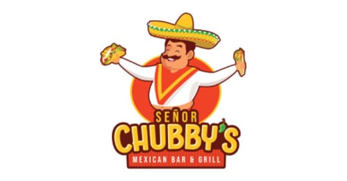 Senor Chubby's Mexican Bar And Grill