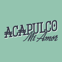 Acapulco Mi Amor