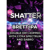 Shatter Brett Ipa