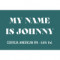 MY NAME IS JOHNNY