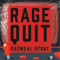 8. Rage Quit
