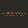 Origin Of Darkness W/ Maple Syrup Walnuts