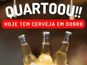 Toda Quarta-Feira Cerveja Em Dobro