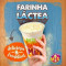 Milk Shake Farinha Láctea 250 Ml