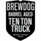 Barrel Aged Ten Ton Truck