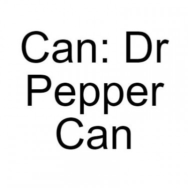 Can: Dr Pepper Can