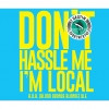 24. Don’t Hassle Me I’m Local B.o.b. (Blood Orange Blonde)