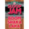 SLOOP JAM: Boomshakalaka
