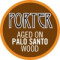 33. Porter aged on Palo Santo