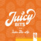 10. Juicy Bits