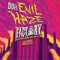 Ddh Evil Haze Factory