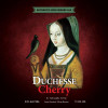 17. Duchesse Cherry