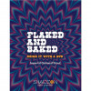 Flaked And Baked